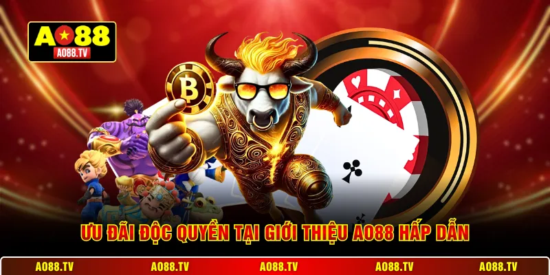 Ưu đãi độc quyền tại giới thiệu AO88 hấp dẫn